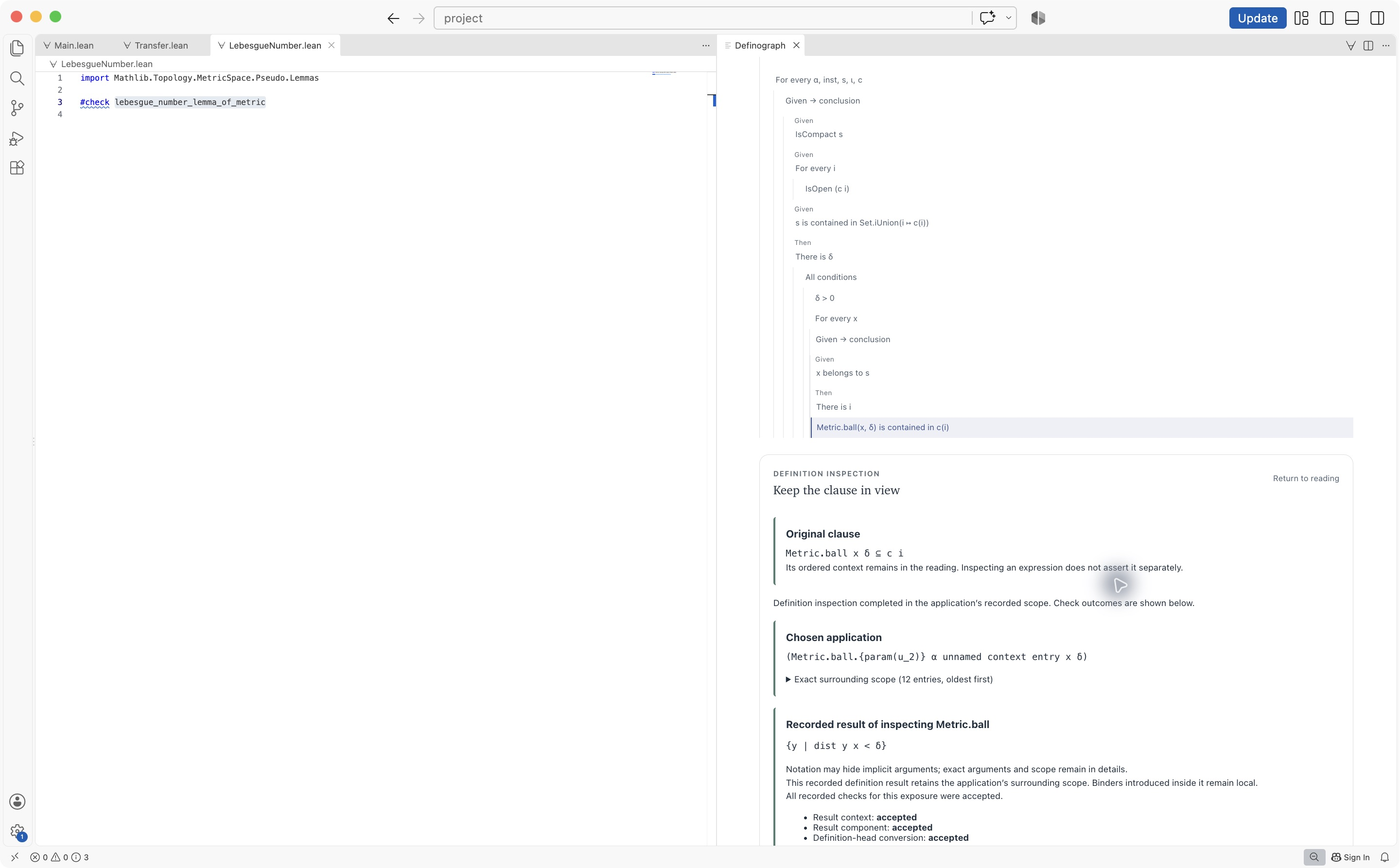 The installed definition workspace keeps the original inclusion clause visible and presents the scoped result of inspecting Metric.ball, with three accepted checks.